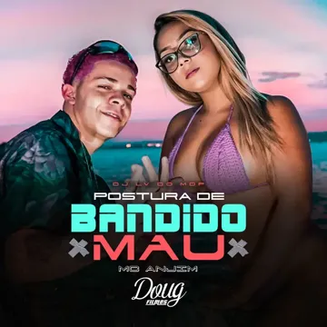 Postura de Bandido Mau-cover