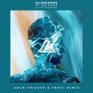 By The River (Adam Trigger & Provi Remix)-cover