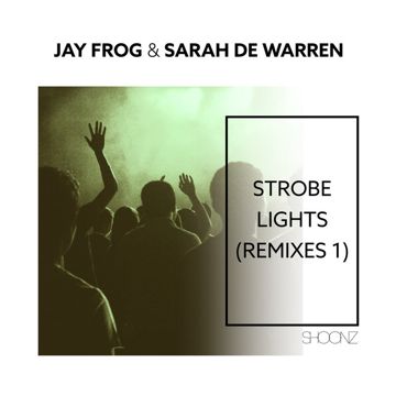 Strobe Lights - Blaikz Remix