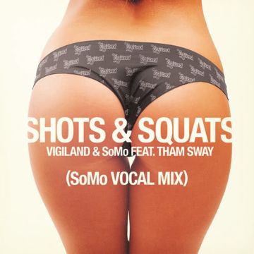 Shots & Squats (SoMo Vocal Mix)-cover