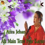 azra-jehan-aja-main-tenu-pyar-karan-cover-image