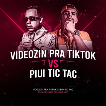 Videozin pra Tik Tok Vs Piui Tic Tac-cover