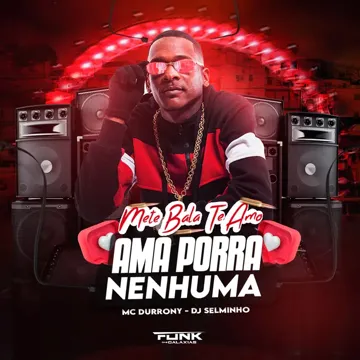 Mete Bala Te Amo Ama Porra Nenhuma-cover