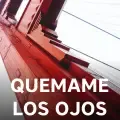 Quemame Los Ojos
