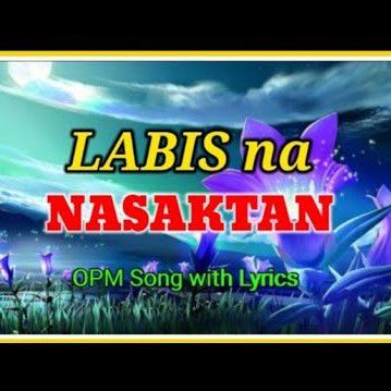 Labis na Nasaktan (Track)