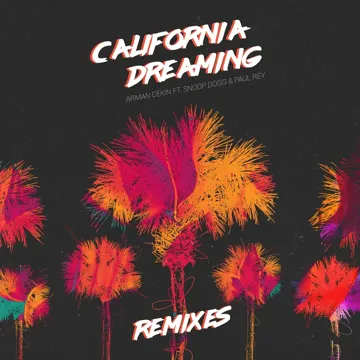 California Dreaming (feat. Snoop Dogg & Paul Rey) [Casisdead and Swifta Beater Remix]-cover
