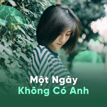Một Ngày Không Có Anh