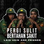 Pergi Sulit Bertahan Sakit