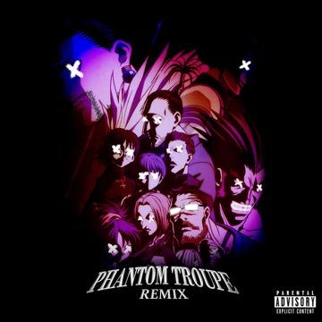 Phantom Troupe - Remix-cover