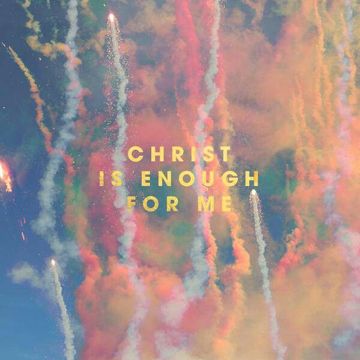 hillsong-worship-christ-is-enough-for-me-cover-image