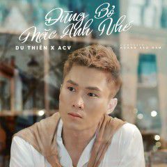 Đừng Bỏ Mặc Anh Nhé-cover