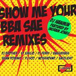 Show Me Your BBA SAE(Swan Dominic Remix)-cover