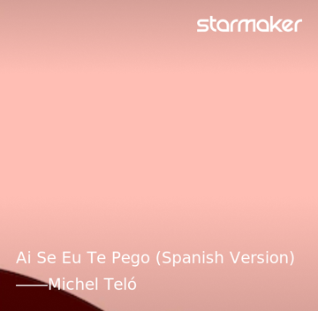 Ai Se Eu Te Pego (Spanish Version)-cover