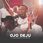 Ojo Deju [feat. TJ Onoja, Mark Onu & Victor Treasure](Live)