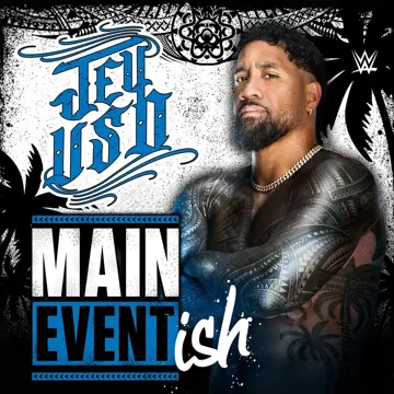 WWE: Main Event Ish (Jey Uso)-cover