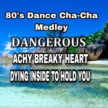 80's Dance Cha-Cha Medley-cover