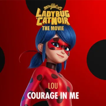 Courage in Me (From "Miraculous: Ladybug & Cat Noir, The Movie")-cover