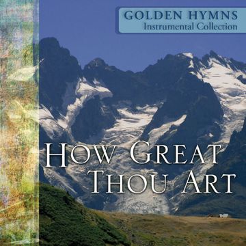 How Great Thou Art