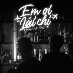 Em Ơi Lái Chị-cover