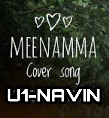 Meenamma Cover Song - Aasai HQ ~ U1Navin-cover