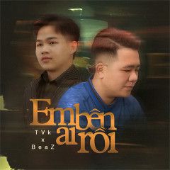Em Bên Ai Rồi-cover