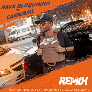Rave Bloquinho de Carnaval (feat. MC Bruna Alves, MC BS, MC Murilo MT & Mc Dricka) (Remix)-cover
