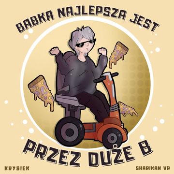 Babka Najlepsza Jest Przez Duże B-cover