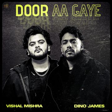 Door Aa Gaye-cover