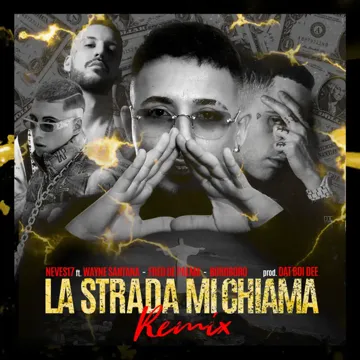 La Strada Mi Chiama Remix (with Boro Boro, Fred De Palma, Wayne Santana, Dat Boi Dee)-cover