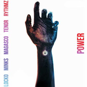 POWER (feat. Locko, Minks, Tenor & Rythmz)-cover