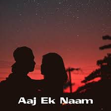 Aaj Ek Naam-cover