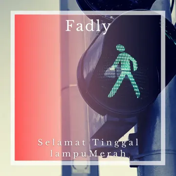 Selamat Tinggal Lampu Merah-cover