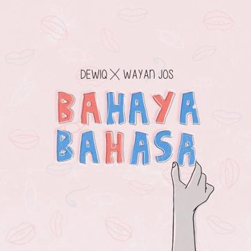 Bahaya Bahasa Feat. Wayan Jos-cover