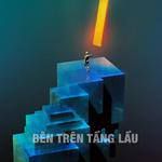 Bên Trên Tầng Lầu(Remix)-cover