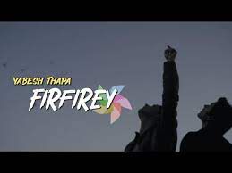 Firfirey (Timro Angalo ko nyano sparsha)
