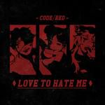 Love To Hate Me(feat. Kasane Teto & Ragey)(feat. Kasane Teto & Ragey)-cover