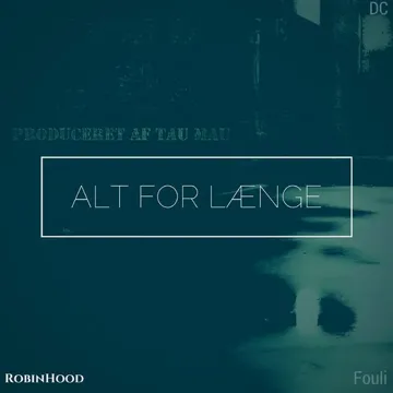 Alt for Længe-cover