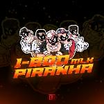 1-800 Mlk Piranha-cover