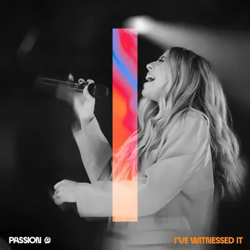 I've Witnessed It (Live From Passion 2023)-cover