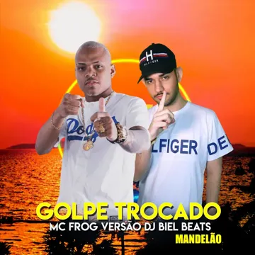 Golpe Trocado (Versão DJ Biel Beats Mandelão)-cover