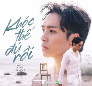 Khóc Thế Đủ Rồi-cover