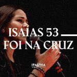 Isaías 53 / Foi na Cruz-cover