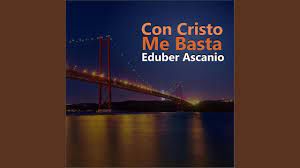 eduber-ascanio-con-cristo-me-basta-cover-image