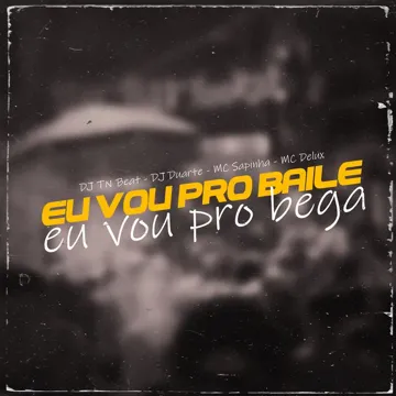 Eu Vou Pro Baile Eu Vou Pro Bega-cover
