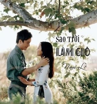 Sao trời làm gió - Nam Lê
