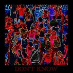 Don't Know-cover