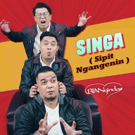 Singa ( Sipit Ngangenin )