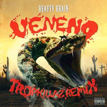 Veneno(Tropkillaz Remix)-cover