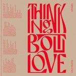 Thinking 'Bout Love-cover