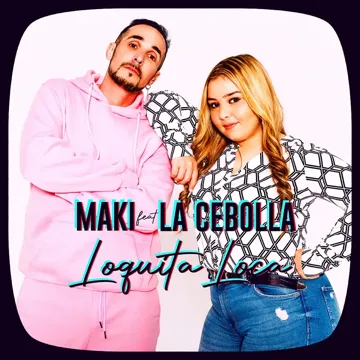 Loquita loca (feat. La Cebolla)-cover